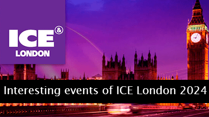 Interesting events of ICE London 2024